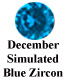 December Simulated Blue Zircon Example