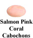 Salmon Pink Coral Cabochon Example